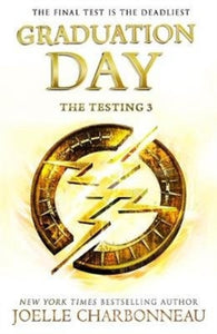 The Testing 3: Graduation Day-9781471407024