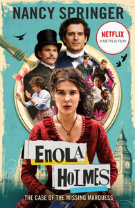 Enola Holmes: The Case of the Missing Marquess - As seen on Netflix, starring Millie Bobby Brown-9781471408960