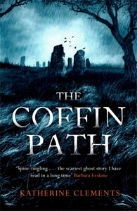 The Coffin Path : 'The perfect ghost story'-9781472204271