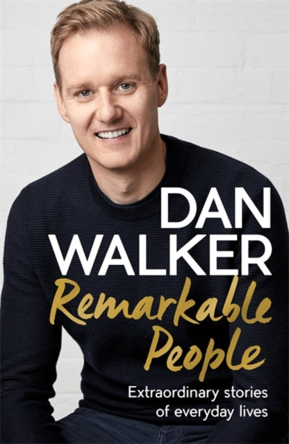 Remarkable People : Extraordinary Stories of Everyday Lives-9781472278890