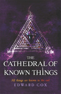 The Cathedral of Known Things-9781473200340