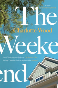 The Weekend : A Sunday Times 'Best Books for Summer 2021'-9781474612999