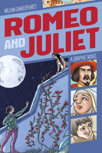 Romeo and Juliet : A Graphic Novel-9781474757430