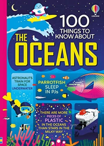 100 Things to Know About the Oceans-9781474953160