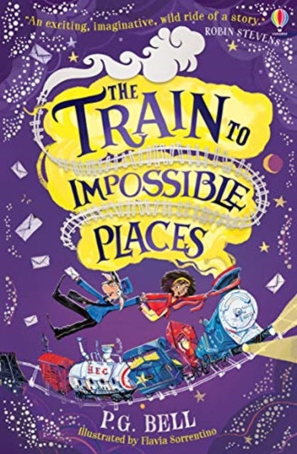 The Train to Impossible Places : 1-9781474957410