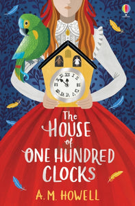 The House of One Hundred Clocks-9781474959568