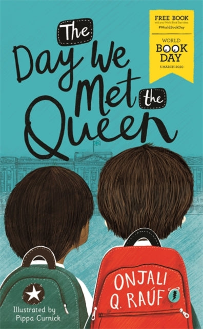 The Day We Met The Queen : World Book Day 2020-9781510108158
