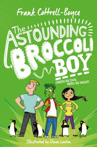The Astounding Broccoli Boy-9781529008807