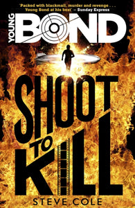 Young Bond: Shoot to Kill-9781782952404