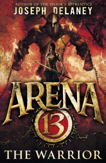 Arena 13: The Warrior-9781782954071