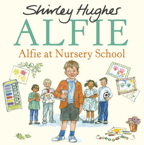 Alfie at Nursery School-9781782957669