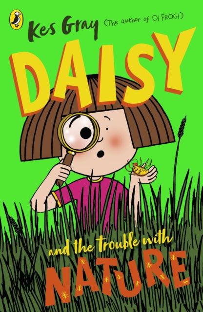 Daisy and the Trouble with Nature-9781782957713