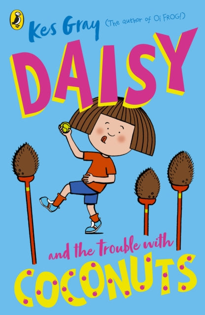 Daisy and the Trouble with Coconuts-9781782959687