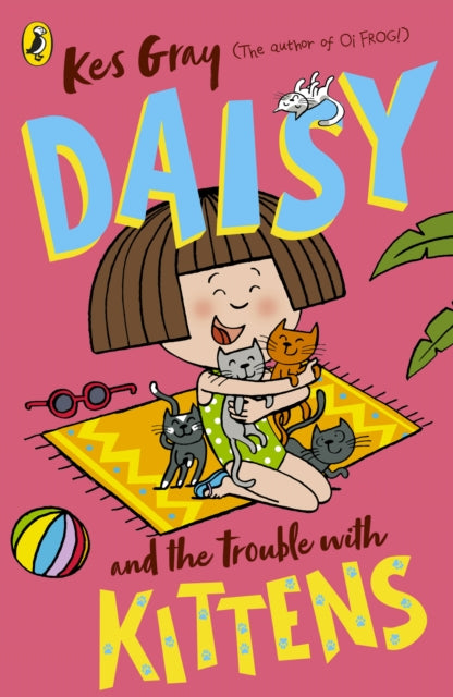 Daisy and the Trouble with Kittens-9781782959694