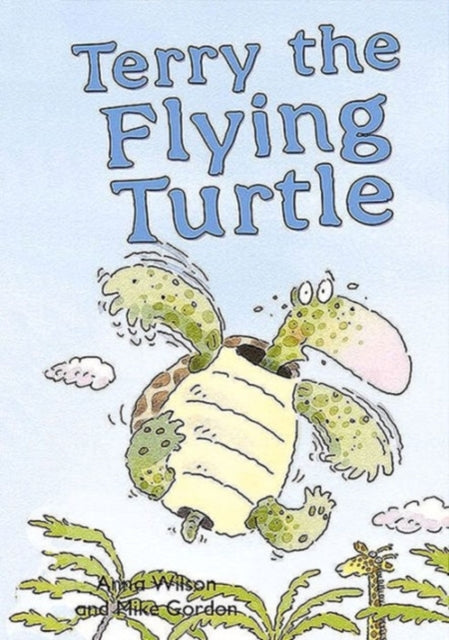 Terry the Flying Turtle-9781783224500