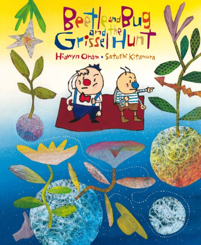 Beetle and Bug and the Grissel Hunt-9781783440429