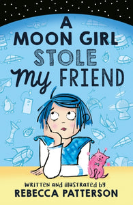 A Moon Girl Stole My Friend-9781783447985