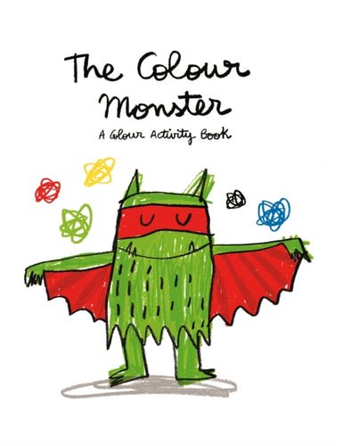 The Colour Monster: A Colour Activity Book-9781783704590