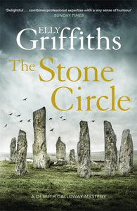 The Stone Circle : The Dr Ruth Galloway Mysteries 11-9781786487292