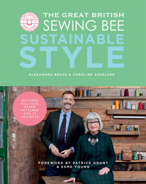 The Great British Sewing Bee: Sustainable Style-9781787135369