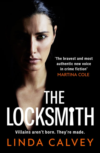 The Locksmith : 'The bravest new voice in crime fiction' Martina Cole-9781787397552