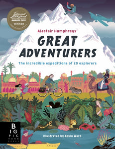 Alastair Humphreys' Great Adventurers-9781787416260