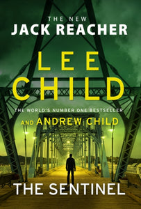The Sentinel : (Jack Reacher 25)-9781787633612
