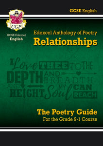 GCSE English Literature Edexcel Poetry Guide: Relationships Anthology - for the Grade 9-1 Course-9781789080018