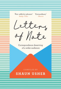 Letters of Note : Correspondence Deserving of a Wider Audience-9781838853174