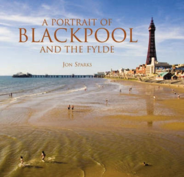 A Portrait of Blackpool and the Fylde-9781841146010
