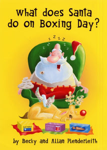 What Does Santa Do on Boxing Day?-9781841613116