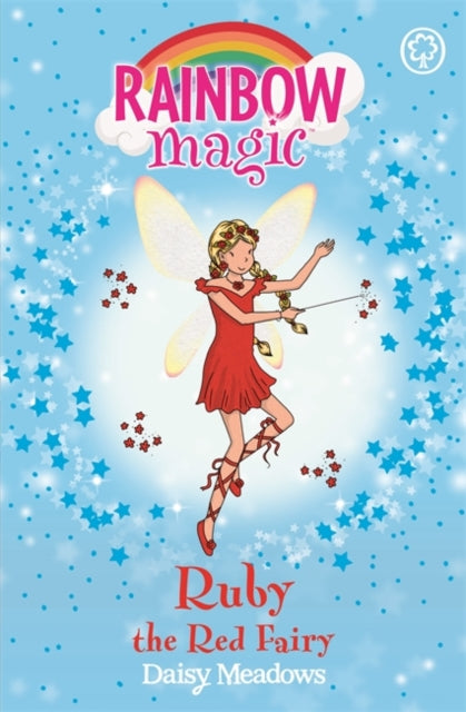 Ruby the Red Fairy : The Rainbow Fairies Book 1-9781843620167