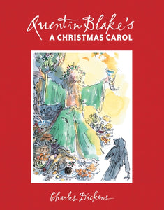 Quentin Blake's A Christmas Carol : 2017 Edition-9781843653516
