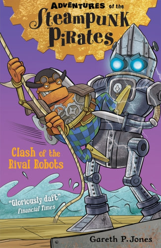 Clash of the Rival Robots : 3-9781847156068