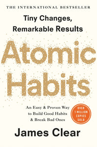 Atomic Habits : the life-changing million-copy #1 bestseller-9781847941831