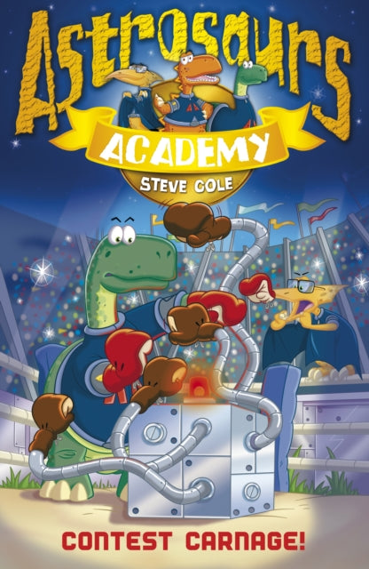 Astrosaurs Academy 2: Contest Carnage!-9781862305557