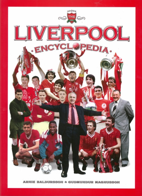 The Liverpool Encyclopedia-9781909245082