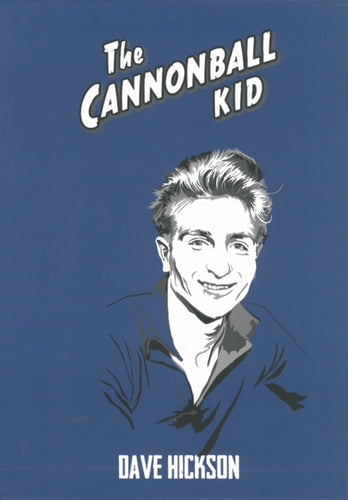 The Cannonball Kid-9781909245204