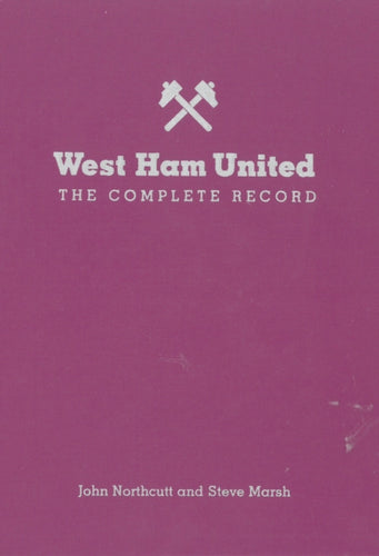 West Ham: The Complete Record-9781909245310