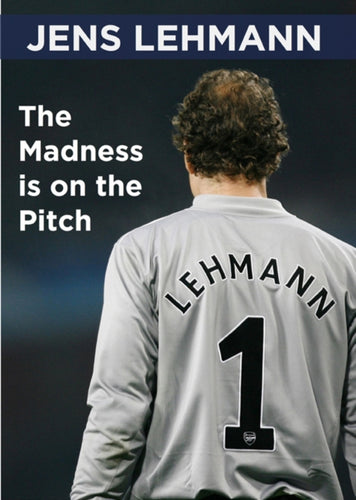 The Madness is on the Pitch : My Autobiography-9781909245624