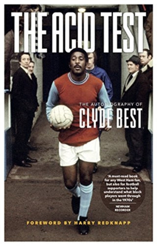 The Acid Test : A Life in Football-9781909245778