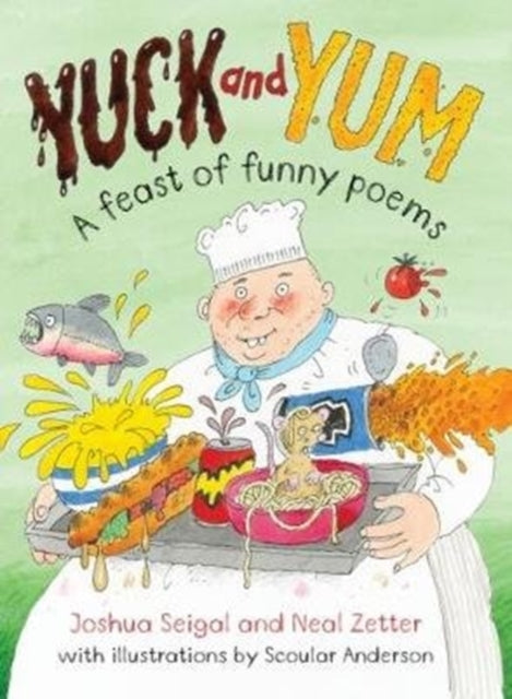 Yuck and Yum : A feast of Funny Food Poems-9781909991453