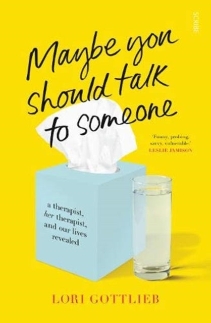 Maybe You Should Talk to Someone : the heartfelt, funny memoir by a New York Times bestselling therapist-9781911617044