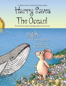 Harry Saves The Ocean! : Teaching children about plastic pollution and recycling. : 5-9781916081109
