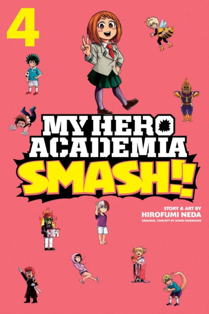 My Hero Academia: Smash!!, Vol. 4 : 4-9781974708697