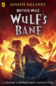 Brother Wulf 2 - Wulf's Bane