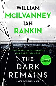 Dark Remains - signed by Ian Rankin
