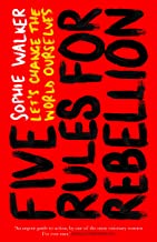 Five rules for rebellion - signed
