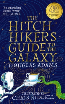 Hitch-Hikers Guide to the Galaxy -42nd Anniv Illus Edtn- with signed Chris Riddell bookplate