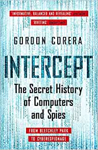 Intercept- the secret history of computers and spies